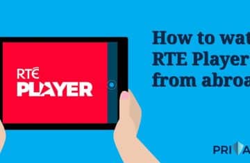 watch RTE Player abroad