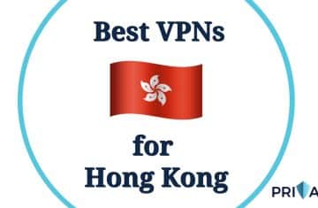 Best VPNs Hong Kong