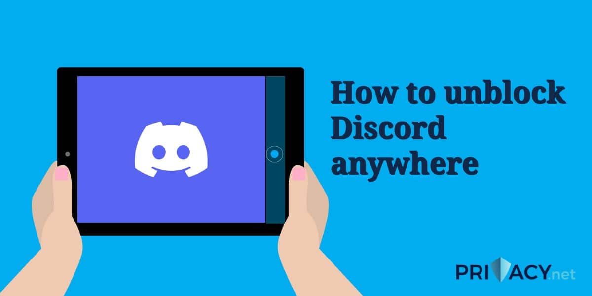 unblock Discord anywhere