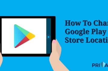 How To Change Google Play Store Location